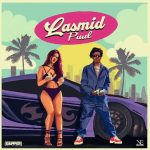 Pull by Lasmid MP3 Download Audio - Lasmid splashes the music scene with a new voyage on the musical cruise, “Puul (Pull).”
