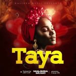 Malimba Taya MP3 Download - Malimba Music springs up with a new masterwork titled, “Taya ft. Yoba, Jucer, Loika and Kita".