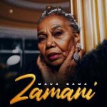 Zamani by Maua Sama MP3 Download - One of the most intriguing emerging voices in the African music scene, Maua Sama, crops up with a new song.