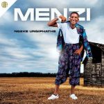 Menzi Ubaba Wengane MP3 Download - The talented South African singer-songwriter, Menzi, just released a new song titled "Ubaba Wengane."