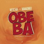 Merchah ft Namadingo - OBeBa MP3 Download - With a seamless fusion of his hands with Namadingo on the highly anticipated 2024 song “Obeba.”