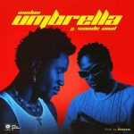 Nasboi Umbrella MP3 Download Nigerian comedian, Nasboi, springs up with Wande Coal to release a new groundbreaking song, "Umbrella".