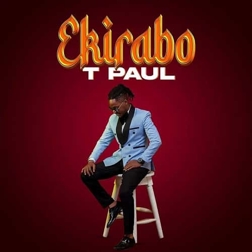 T Paul Ekirabo MP3 Download - Surfacing as the latest score, he catapults “Ekirabo,” off his certified, ground-breaking songs for 2023.