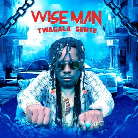 Twagala Sente by Wise Man MP3 Download - Working on a phenomenal new huge song “Twagala Sente” helps Wise Man alleviate fans’ pressure.
