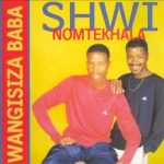 Shwi Nomtekhala Ngafa MP3 Download - It’s WedneSLAY, and while we ought to find comfort, here’s: . Ngafa by Shwi Nomtekhala.