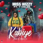 Kabiye by Miss Wizzy ft Y Celeb MP3 Download - Miss Wizzy steps up her game with “Kabiye (You're Not that Special),” featuring Y Celeb.