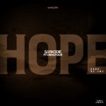 Brighter Day by Sarkodie ft Obrafour MP3 Download - Sarkodie and Obrafour splash the music scene with “Hope (Brighter Day).”