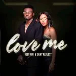 Love Me by Veev ft Saint MP3 Download - Veev Mw sets out waves in the music sector with her latest sail on “Love Me ft. Saint Realest."