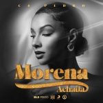 Morena Achada C4 Pedro MP3 Download - C4 Pedro's latest song, "Morena Achada," echoes with a soulful plea and rhythmic beats...