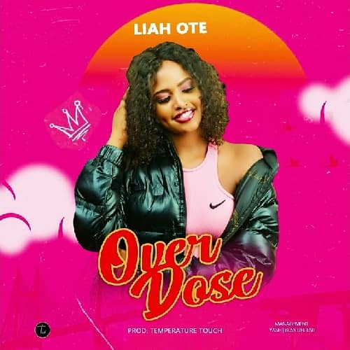 Over Dose by Liah Ote New Song MP3 Download - Certain songs in the music industry have an aptitude to relate with our most innermost feelings.