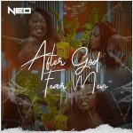 Neo Umwaume Temunobe MP3 Download - "After God Fear Men," the latest release by NEO Slayer Zambia, lights the stage on fire.
