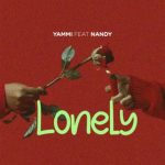 Lonely by Yammi ft Nandy MP3 Download New Song Release: A Fusion of Talented Voices. Tanzanian music scene has been once again graced.