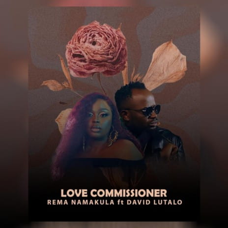 Rema Namakula - Love Commissioner Love Commissioner by Rema Namakula ft David Lutalo MP3 Download - Ugandan music scene has been graced with a sensational collaboration.