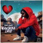 Wanimba Okwagala by Rony Ronio MP3 Download - Versatile Afrobeats singer, Ronny Ronio, unfurls his latest offering titled "Wanimba Love."