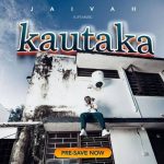 Jaivah Kautaka MP3 Download Audio Lyrics - Tanzanian maestro of upbeat Swahili Amapiano anthems, returns with a new song "Kautaka," meaning "She Wants It"