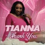 Tianna - Thank You MP3 Download Audio & Lyrics
