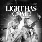 Light has Come Burdens are Lifted by Sandra Boakye MP3 Download Audio - Light has Come Burdens are Lifted by Sandra Boakye-Duah Lyrics.