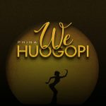 Phina We Huogopi MP3 Download Audio Lyrics - The song "WE HUOGOPI" is a powerful anthem celebrating resilience and divine protection in the face of adversity.