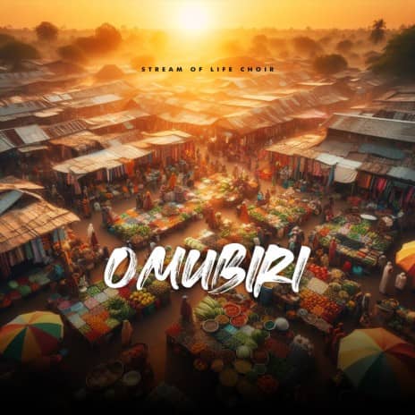 Omubiri by Stream of Life Choir MP3 Download Omubiri by Stream of Life Choir MP3 Download, Audio, and Lyrics