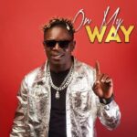Am On My Way by King Saha MP3 Download Audio and Lyrics