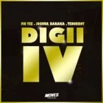 DIGII IV by Mr. Tee ft Joshua Baraka & Tenorboy MP3 Download - An innovative twist to Love Is Wicked instrumental by Brick & Lace.