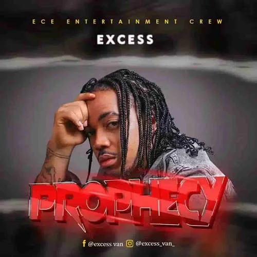 Prophecy by Excess Van MP3 Download Audio and Lyrics
