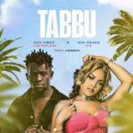 Tabu by Ava Peace ft Dax Vibez MP3 Download Audio and Lyrics