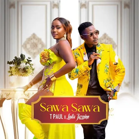 Sawa Sawa by Lydia Jazmine ft T Paul MP3 Download Audio and Lyrics - T Paul makes waves in the Ugandan music scene with his new song.
