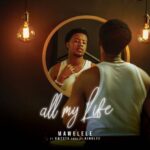 Mawelele ft. Kwesta - All my Life MP3 Download .. Releasde in 2024. Audio Below: