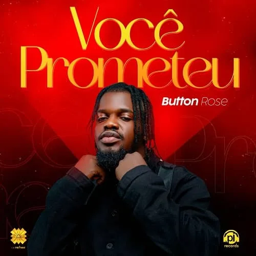 Voce Prometeu Button Rose Download MP3 Baixar