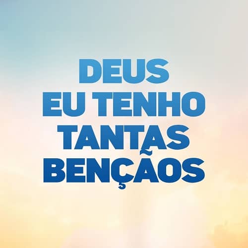 Deus Eu Tenho Tantas Bênçãos Download MP3
