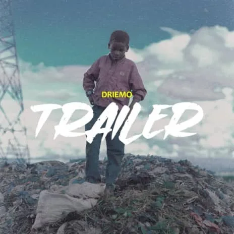Trailer by Driemo MP3 Download . Released in 2024. Audio Below: