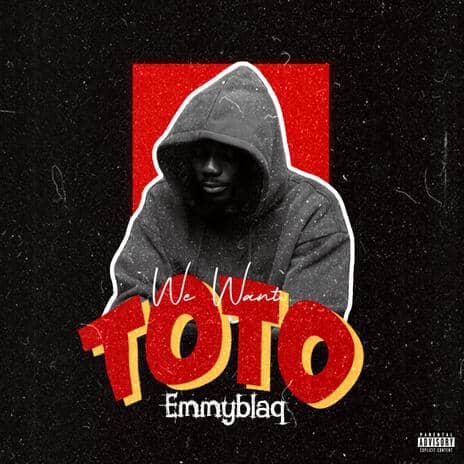 EmmyBlaQ - We Want Toto MP3 Download - Nigerian rookie artist, EmmyBlaQ, recently unfurled a new and captivating tune, "We Want Toto."