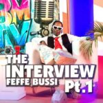 Interview by Feffe Bussi MP3 Download Audio Feffe Bussi ft. Evelyn MiC – The Interview Pt. 1 MP3 Download