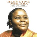 Hlengiwe Mhlaba - Sewakhile MP3 Download