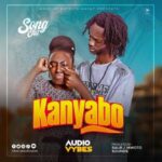 Kanyabo by Audio Vybz MP3 Download Audio Vybz - Kanyabo MP3 Download