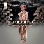 Sawubona Ukukhuluma Sawubona Ukukhuluma MP3 Download Audio - Ubalance - Sawubona wekukhuluma MP3 Download ft. Shenge wasehlalankosi