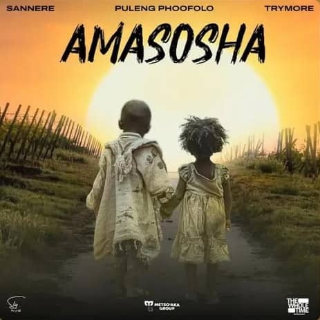 Amasosha by Sannere MP3 Download Audio | Sannere, Puleng Phoofolo & Trymore - Amasosha MP3 Download