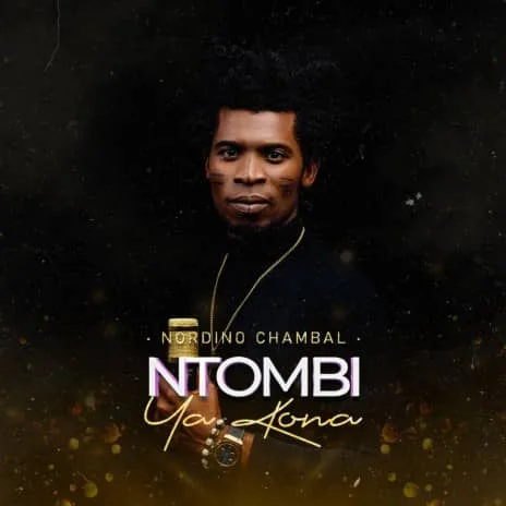 Nordino Chambal Ntombi Ya Kona MP3 Download Baixar | Ntombi Ya Kona Nordino Chambal MP3 Download