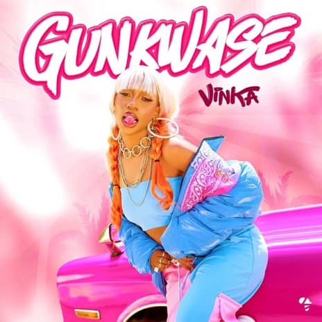 Gunkwase by Vinka MP3 Download Audio | Vinka – GunkwaseMP3 Download