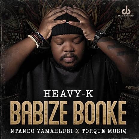 Heavy K - Babize Bonke MP3 Download Audio | Babize Bonke by Heavy-K MP3 Download