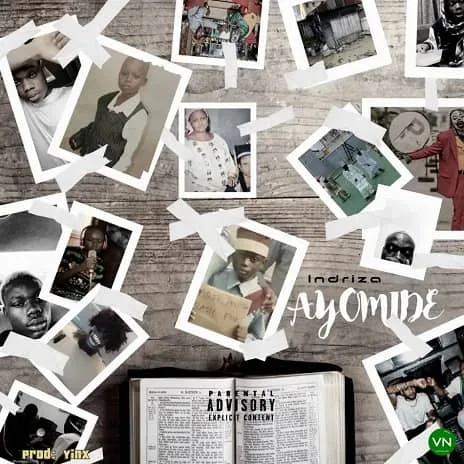Ayomide by Indriza MP3 Download Audio | Indriza - Ayomide MP3 Download
