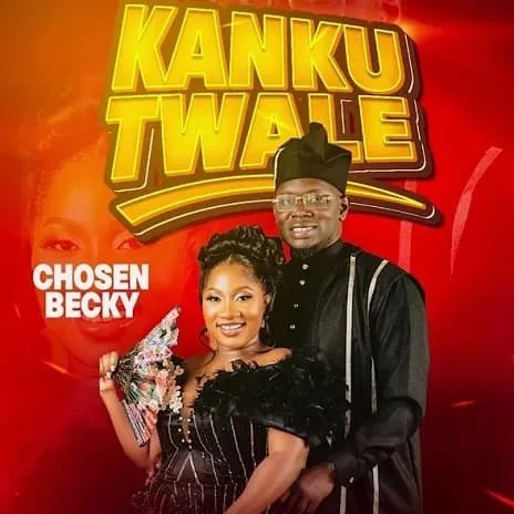 Kankutwale Eka by Chosen Becky MP3 Download Audio Chosen Becky – Kankutwale Eka MP3 Download