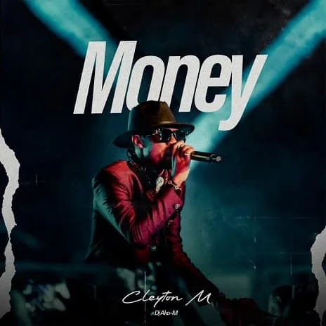 Cleyton M – Money MP3 Download