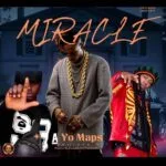 Yo Maps Ft Y Celeb & B Quan – Miracle: Meaning, Review & Inspiration