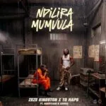 Ndilira Mumvula by Zeze Kingston ft. Yo Maps MP3 Download