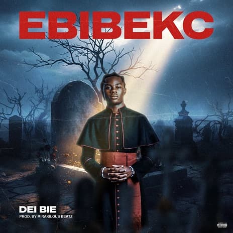 Dei Bie Nyame's "Ebib3kc (Ebibeko)