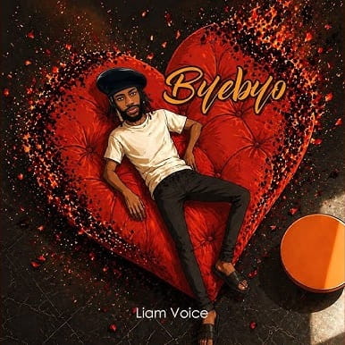 Download Byebyo by Liam Voice MP3 free, a heartfelt 2026 Afrobeat heartbreak anthem produced by Artin. Stream now and feel every emotion.