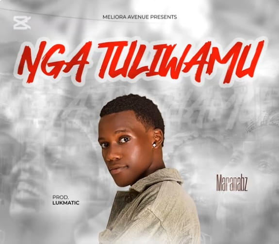 Listen and download Ngatuliwamu by Maranabz MP3 — an emotional Luganda tribute to mothers, produced by Lukmatic, out now via Meliora Avenue.