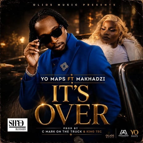 Download Yo Maps It's Over MP3 ft. Makhadzi from Vibes on Vibes (2026), stream the Afro-pop breakup anthem Produced by KingTec and released via Africori under Olios Records.